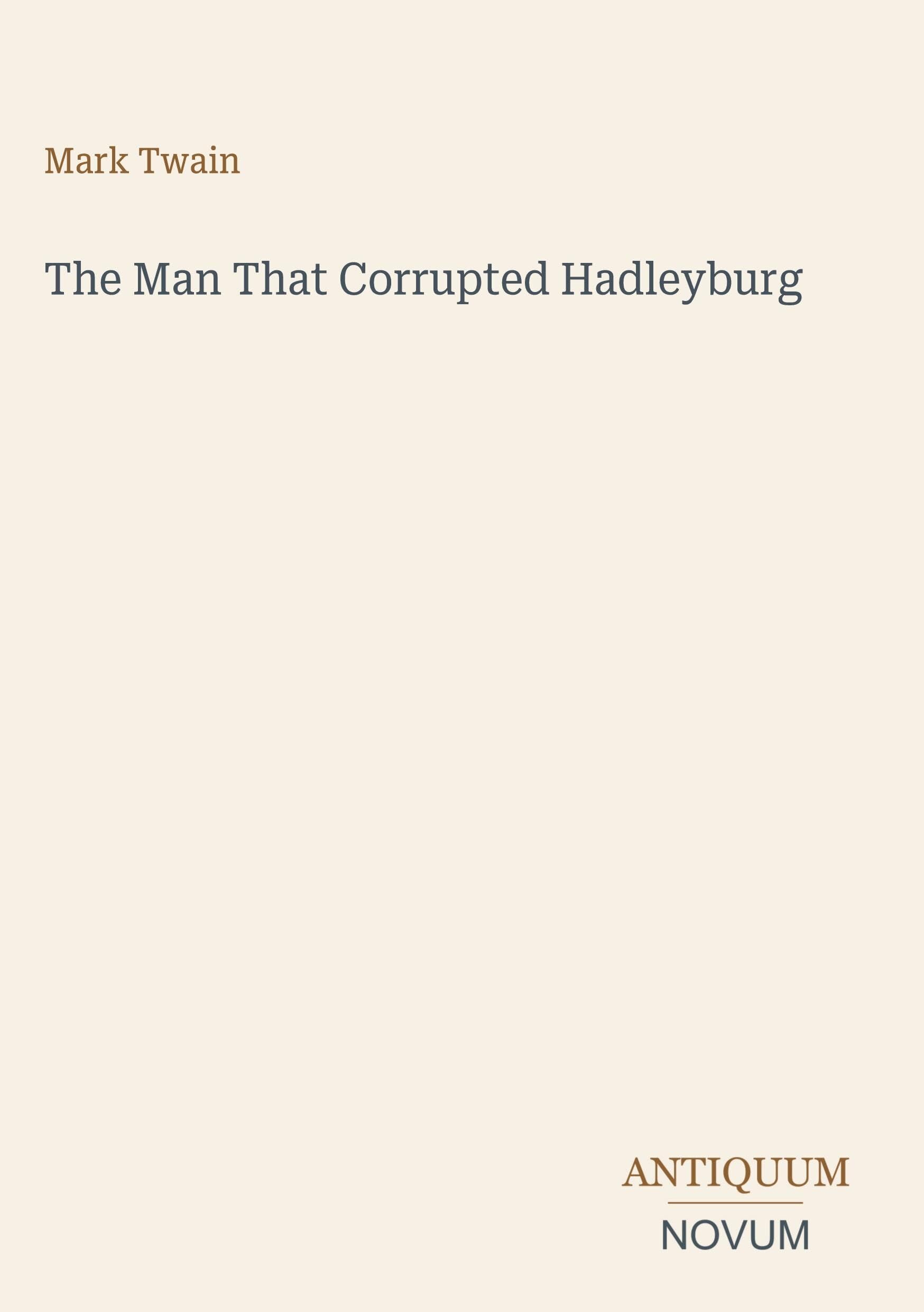 The Man That Corrupted Hadleyburg