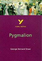 George Bernard Shaw 'Pygmalion' (York Notes)