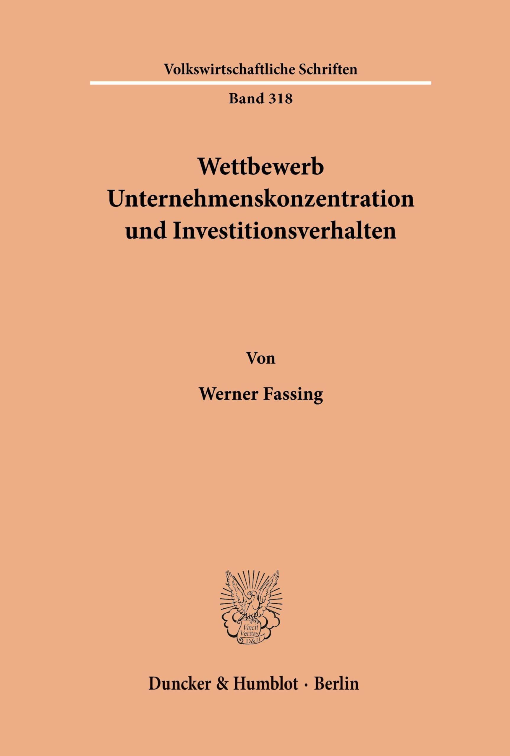 Wettbewerb, Unternehmenskonzentration und Investitionsverhalten.