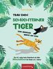 Trau Dich schüchterner Tiger - Dein Abenteuer wartet auf Dich: Das 62-seitige bunte Kinderbuch mit tollen Mitmachaktionen für Kinder ab 3 Jahren.