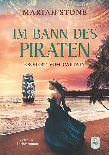 Erobert vom Captain: Novelle | Zeitreise-Liebesroman (Im Bann des Piraten)