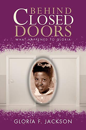 Behind Closed Doors: What Happened to Gloria