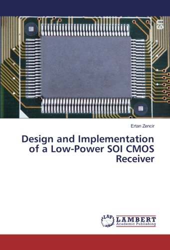 Design and Implementation of a Low-Power SOI CMOS Receiver