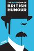 The Blue Book of British Humour: Perlen des sprichwörtlichen britischen Humors