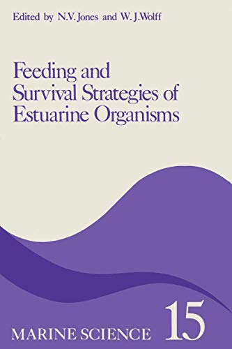 Feeding and Survival Srategies of Estuarine Organisms (Marine Science, 15, Band 15)