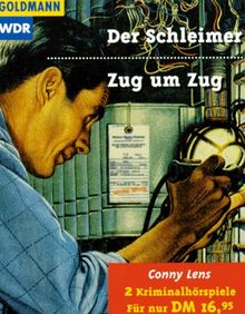 Der Schleimer / Zug um Zug. 2 WDR Kriminal- Hörspiele. 2 Cassetten.