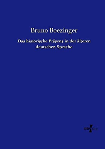 Das historische Präsens in der älteren deutschen Sprache