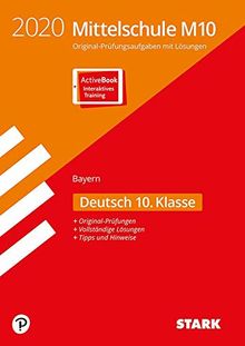 STARK Original-Prüfungen Mittelschule M10 2020 - Deutsch - Bayern: Ausgabe mit ActiveBook