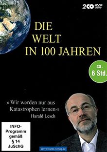 Die Welt in 100 Jahren (mit Harald Lesch und vielen anderen) [2 DVDs]