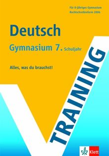 Training Deutsch 7. Schuljahr Gymnasium. (Lernmaterialien)