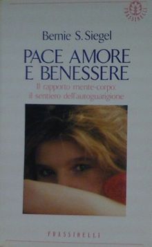 Pace, Amore E Benessere. Il Rapport