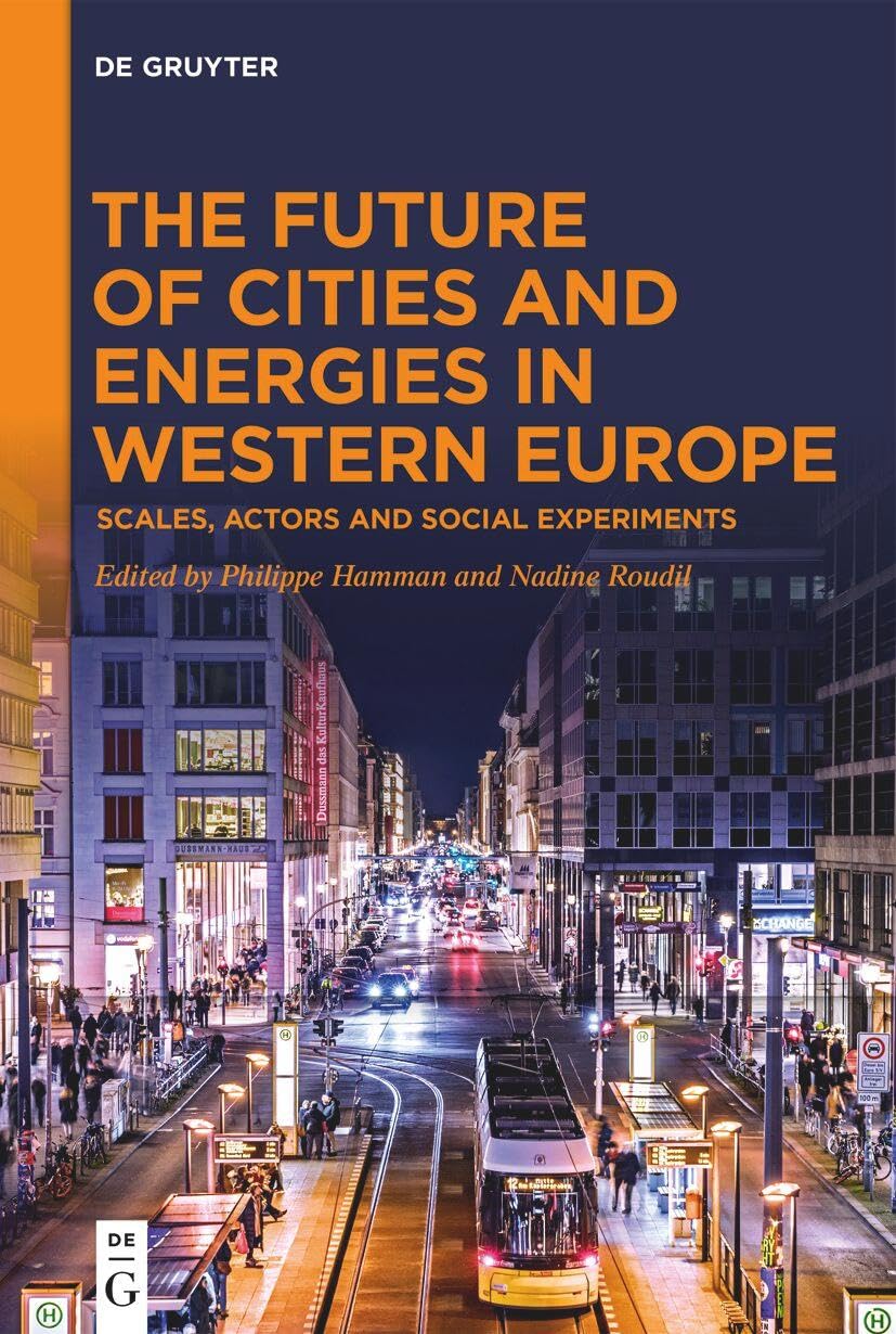 The Future of Cities and Energies in Western Europe: Scales, Actors and Social Experiments