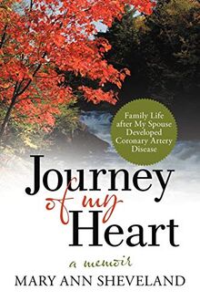 Journey Of My Heart: A Memoir