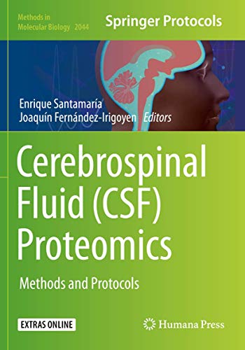 Cerebrospinal Fluid (CSF) Proteomics: Methods and Protocols (Methods in Molecular Biology, 2044, Band 2044)