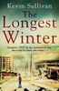 The Longest Winter: A Heartbreaking Story of War and Loss