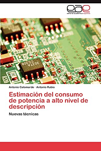 Estimación del consumo de potencia a alto nivel de descripción: Nuevas técnicas