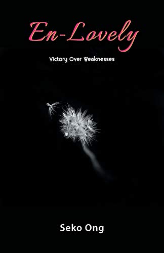En-Lovely: Victory over Weaknesses
