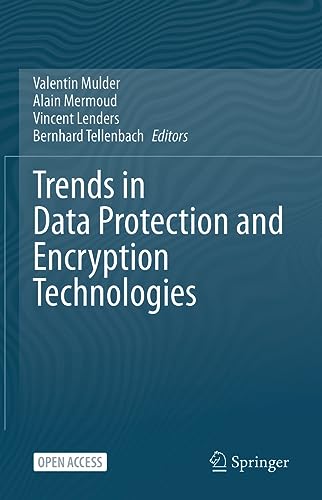 Trends in Data Protection and Encryption Technologies