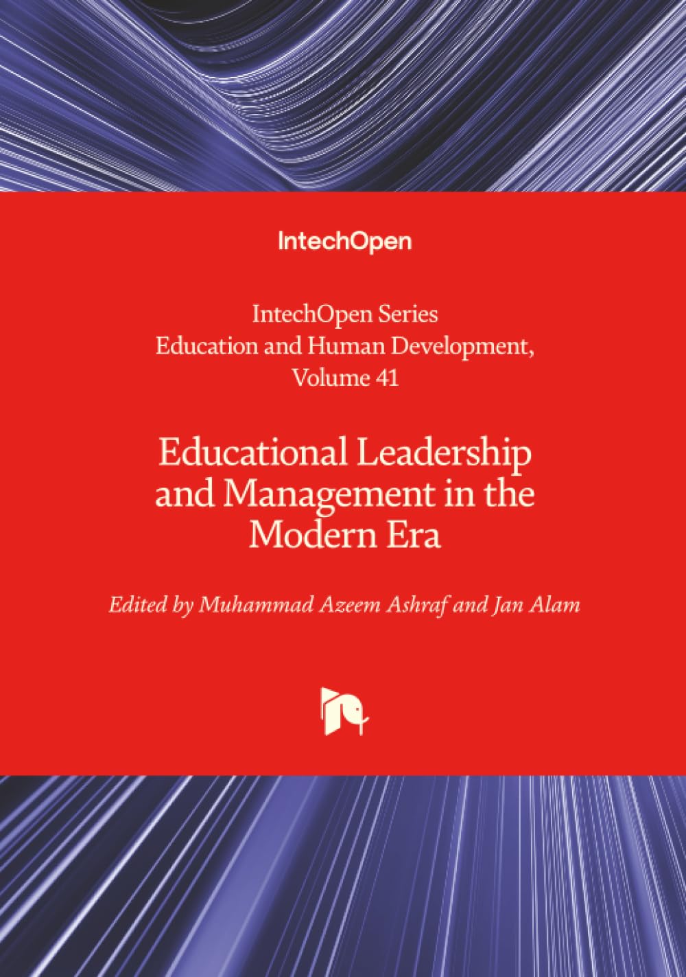 Educational Leadership and Management in the Modern Era (Education and Human Development, Band 41)