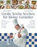 Grosse Köche kochen für kleine Geniesser