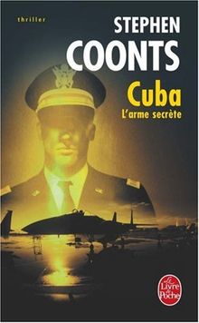Cuba, l'arme secrète (Ldp Thrillers)