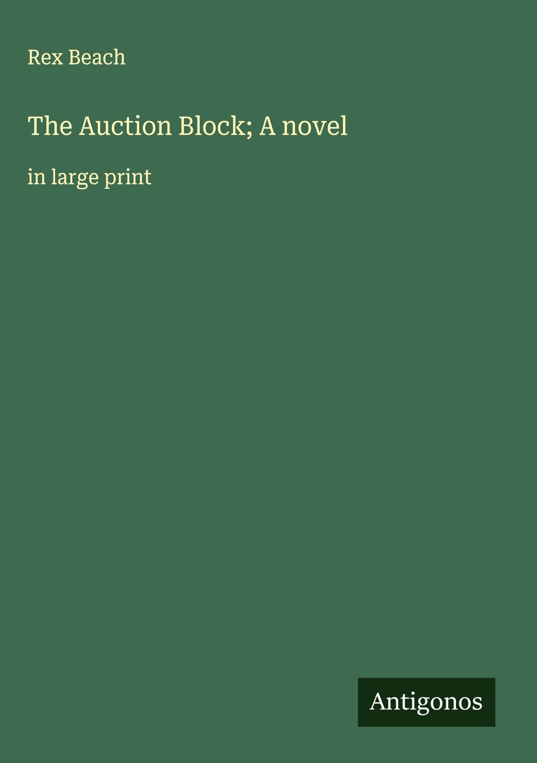 The Auction Block; A novel: in large print