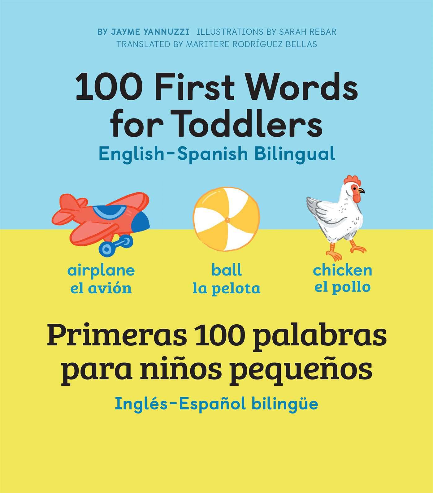 100 First Words for Toddlers: English-Spanish Bilingual: 100 primeras ...