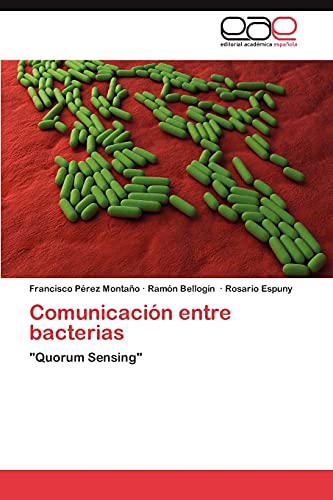 Comunicación entre bacterias: Quorum Sensing