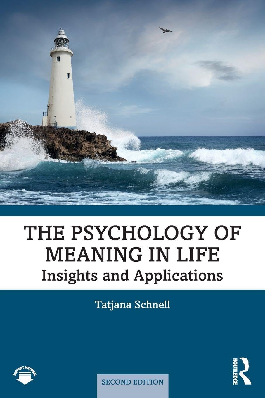 Tatjana Schnell The Psychology Of Meaning In Life, Insights And Applications, Second Edition