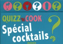 Quizz'n cook : spécial cocktails