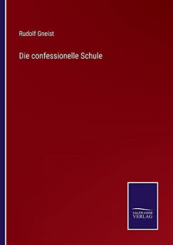 Die confessionelle Schule