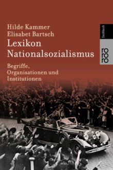 Lexikon Nationalsozialismus. Begriffe, Organisationen und Institutionen.