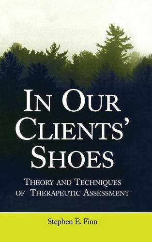 Finn, Stephen E. In Our Clients' Shoes, Theory And Techniques Of Therapeutic Assessment (Counseling And Psychotherapy)