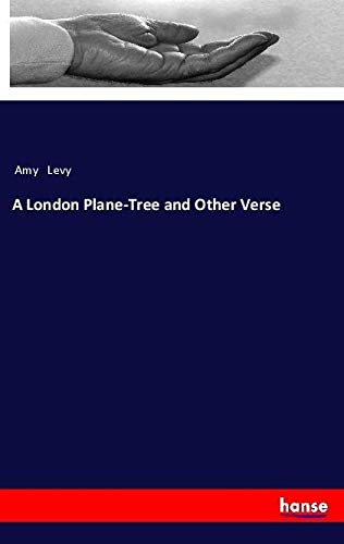 A London Plane-Tree and Other Verse