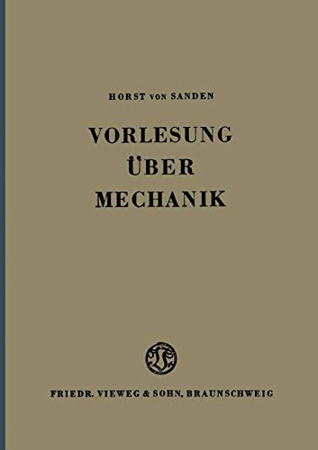 Vorlesung Uber Mechanik (German Edition)
