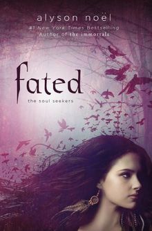 Fated (Soul Seekers, Band 1)