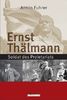 Ernst Thälmann: Soldat des Proletariats