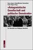 "Antagonistische Gesellschaft und politische Demokratie." Zur Aktualität von Wolfgang Abendroth