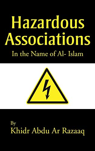 Hazardous Associations: In the Name of Al- Islam