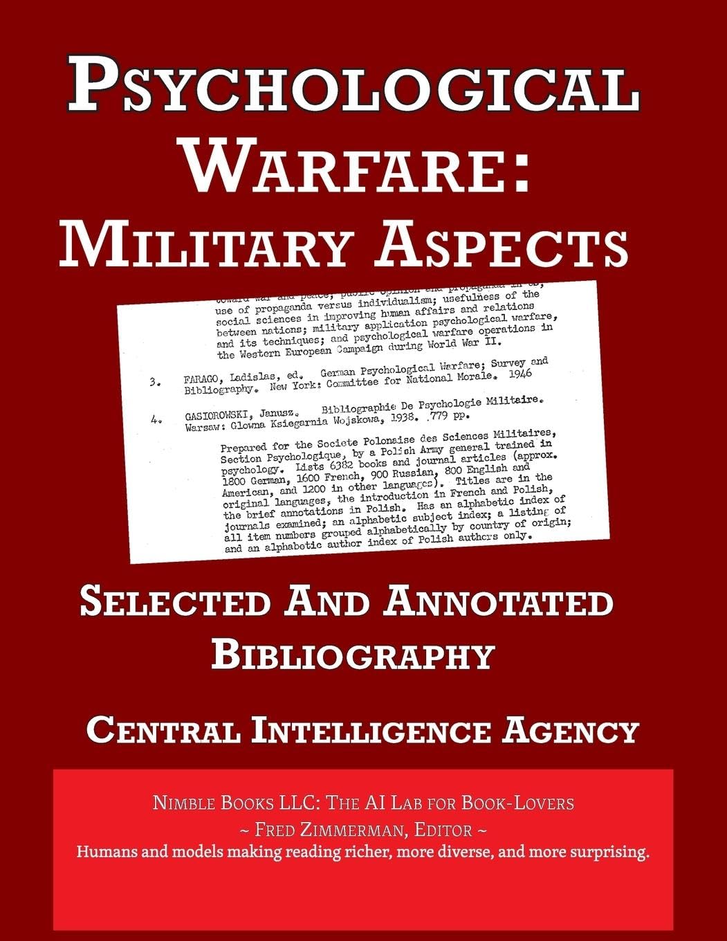 Psychological Warfare: Selected and Annotated Bibliography [Annotated]: (AI Lab for Book-Lovers)