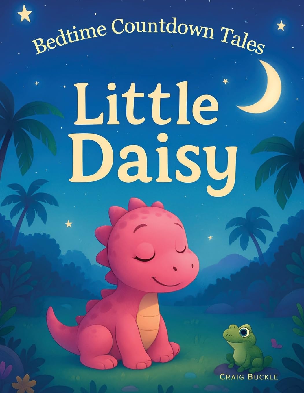 Bedtime countdown Tales Little Daisy: A Calm and Cozy Countdown for a Fuss-Free Bedtime