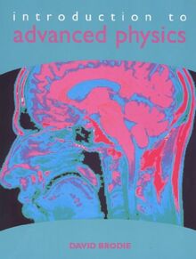 Introduction to Advanced Physics: Bk.1 von David Brodie | Buch | Zustand gut