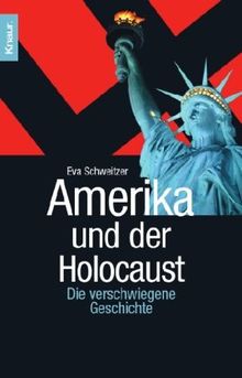 Amerika und der Holocaust: Die verschwiegene Geschichte