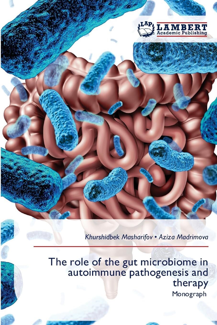 The role of the gut microbiome in autoimmune pathogenesis and therapy ...
