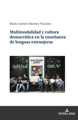 Educación intercultural para una cultura democrática en la enseñanza de lenguas extranjeras: Dissertationsschrift