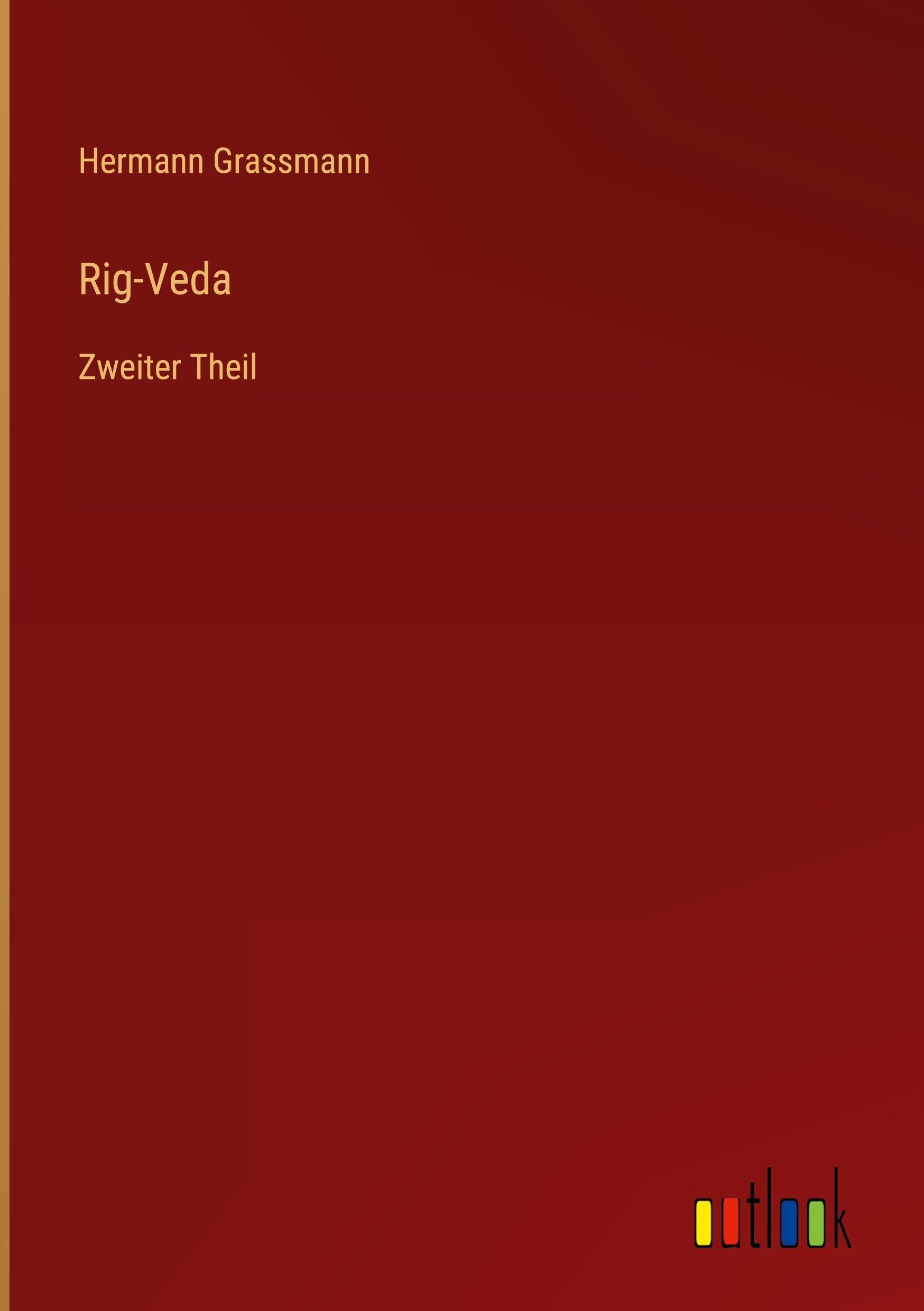 Rig-Veda: Zweiter Theil