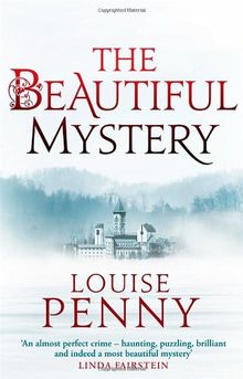 The Beautiful Mystery (Chief Inspector Gamache)