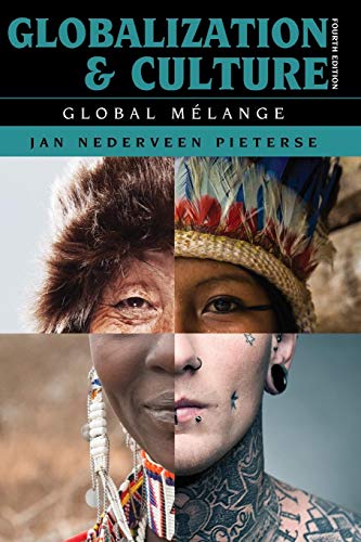 Globalization and Culture: Global Mélange, Fourth Edition: Global Melange
