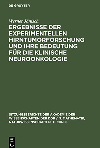 Ergebnisse der experimentellen Hirntumorforschung und ihre Bedeutung für die klinische Neuroonkologie