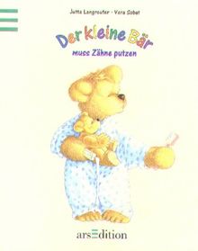 Der kleine Bär muß Zähne putzen